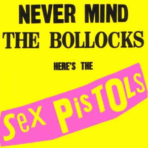 Never Mind The Bollocks