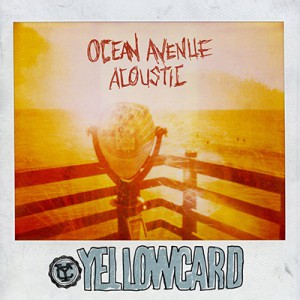 Yellowcard "Ocean Avenue Acoustic"