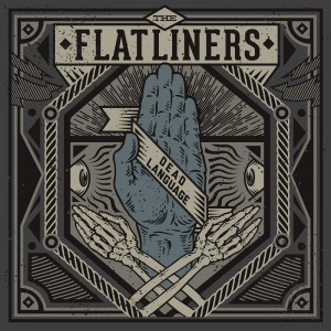 The Flatliners, ‘Dead Language’