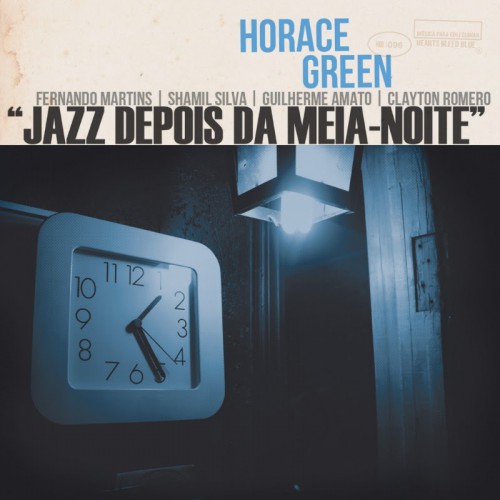 harace green - jazz depois da meia noite